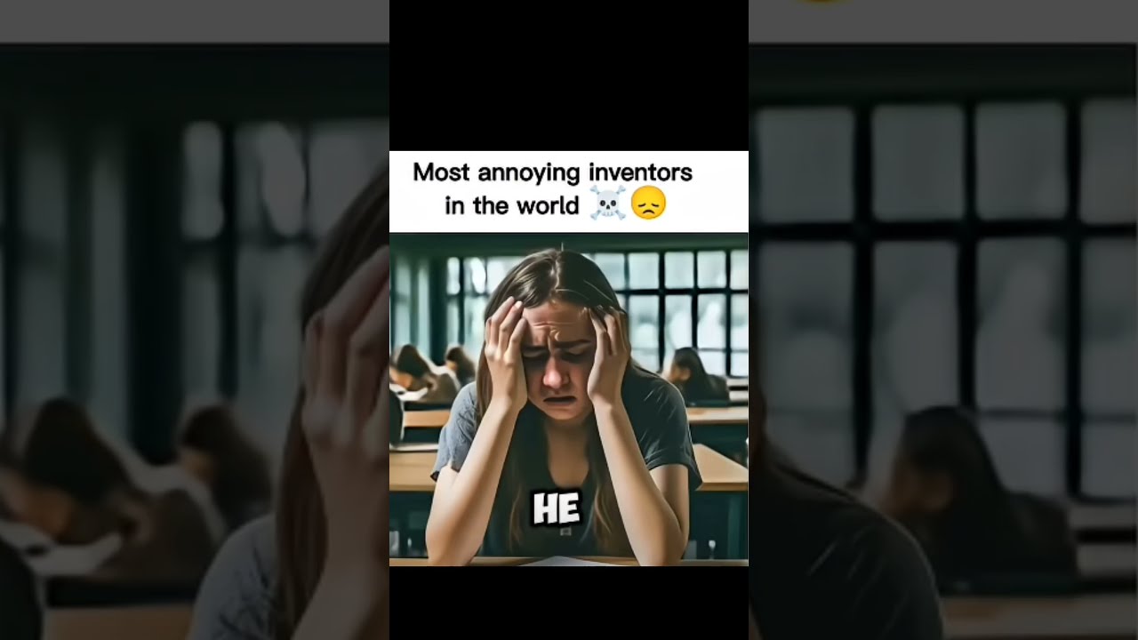 Most Annoying Inventors Why Did He Invent Exams Memes Memesvideos