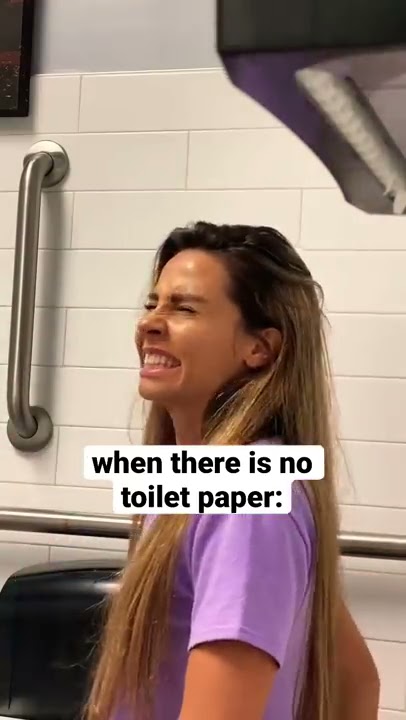 When There Is No Toliet Paper