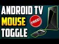 🔴MOUSE TOGGLE FOR NVIDIA SHIELD / ANDROID TV (EASY INSTALL GUIDE)