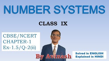 [N-28],  CLASS 9 MATHS, NUMBER SYSTEMS, N.C.E.R.T, CHAPTER 1, Ex- 1.5, Q. No;- 2(ii).