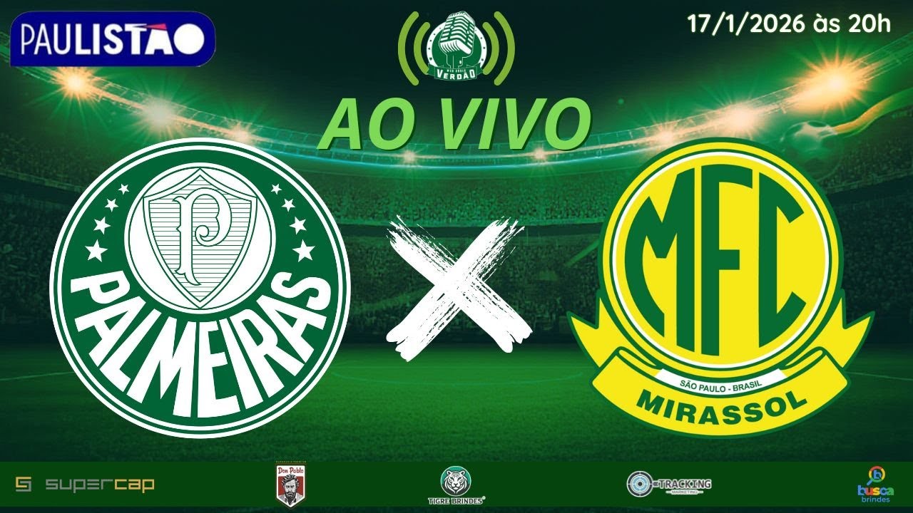 🟢 AO VIVO ⚡ PALMEIRAS X MIRASSOL | PAULISTÃO 2026 NA ARENA BARUERI