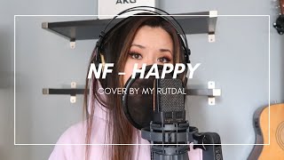 Miniatura de vídeo de "NF - HAPPY (Cover by Myonishi)"
