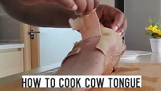 HOW TO CLEAN AND COOK COW TONGUE |ULIMI LWENKOMO |RURIMI RWEMOMBE #COWTONGUE