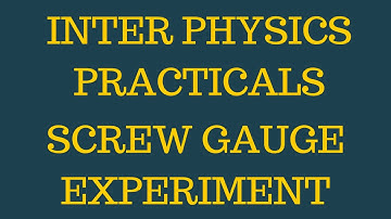 Physics Practical Screw Gauge Experiment video