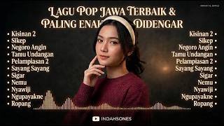 KUMPULAN LAGU JAWA VIRAL 2026 | Pop Dangdut Terbaru Full Album | Terhits & Terpopuler🔥- INDAHSONES