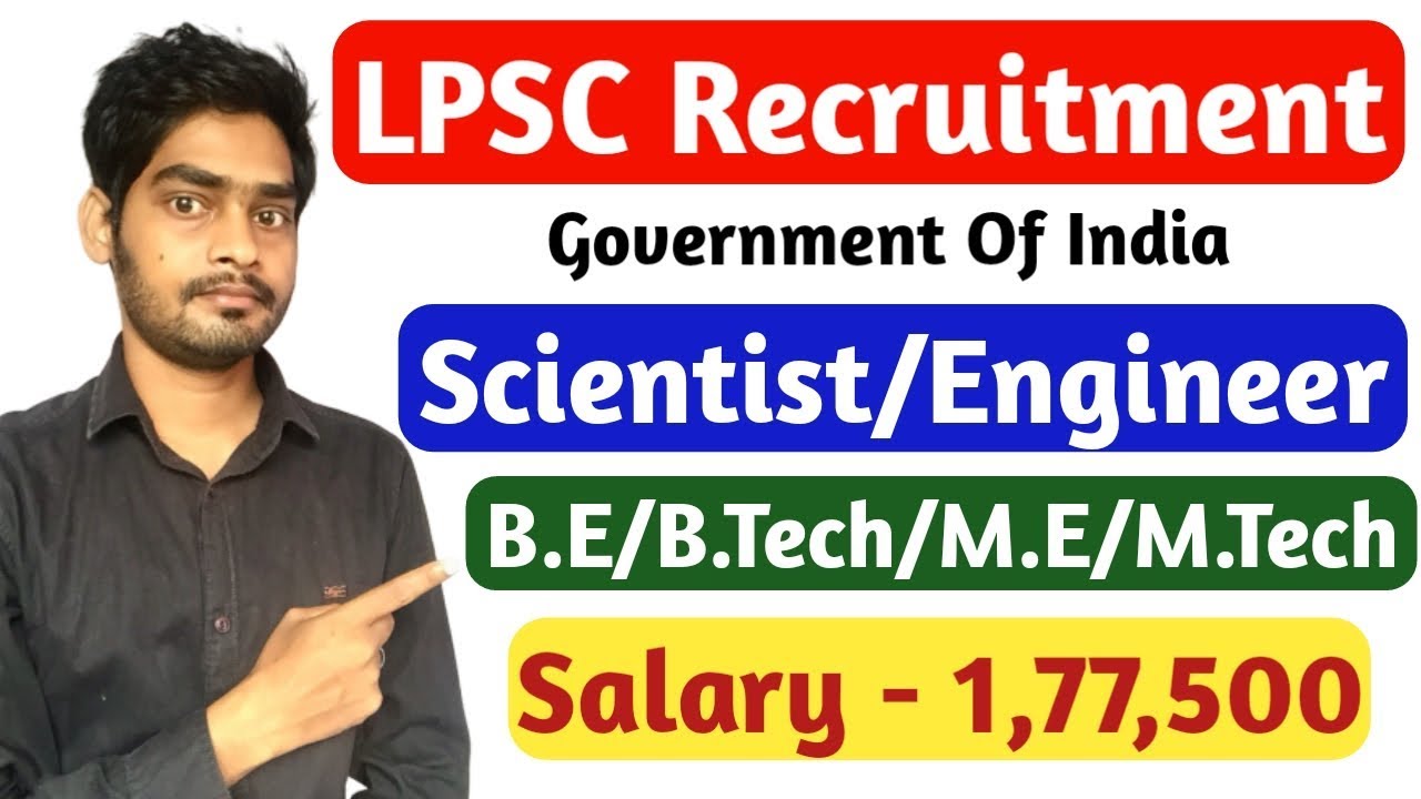 LPSC Recruitment 2019 | Latest Govt job | ISRO | Salary - (67700-208700) | by gyan4u latest job notification in bihar