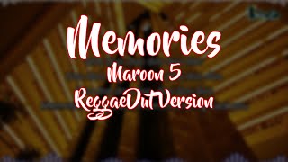 Memories - Maroon 5 ReggaeDut version [LMC ft Ruvin Cover]