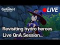 REVISITING HYDRO HEROES - GENSHIN IMPACT