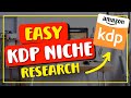 2 SIMPLE & EASY KDP Niche Research Methods: Niches Are EVERYWHERE!