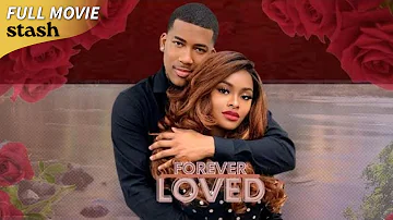 Forever Loved | Romance Drama | Full Movie | Black Cinema