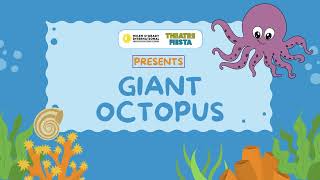 'The Giant Octopus' by Helen O'Grady International - Theatre Fiesta 2024!