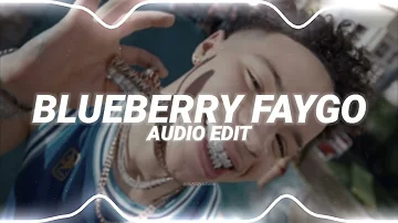 blueberry faygo - lil mosey [edit audio]