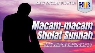 Sifat Sholat Sunnah Nabi #2 - Macam Macam Sholat Sunnah - Khalid Basalamah screenshot 4
