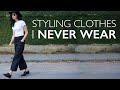 Styling Clothes I Never Wear But Won't Get Rid Of