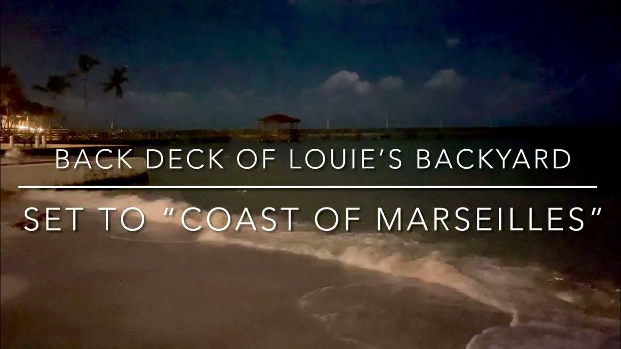 Gentle Surf at Louie's Backyard and "Coast of Marseilles" by Jimmy