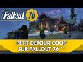 Fallout 76 gameplay fr  petit dtour coop sur f76 avec chloe 