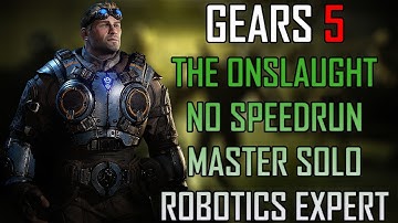 Gears 5 Master Solo Escape - The Onslaught - No Speedrun (Robotics Expert)