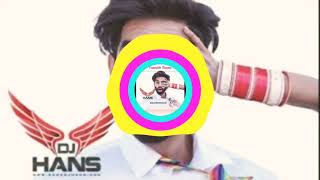 Sab Fade Jange (Dj Hans)  Remix (Parmish Varma) (Dj Hans)