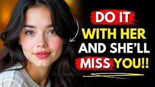 Do This, and She’ll Start Missing You Instantly | Powerful Psychological Triggers
