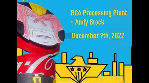 RC4 Processing Plant ~ Andy Brock (Music Video)