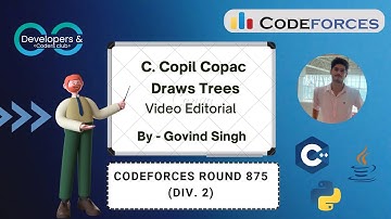 C. Copil Copac Draws Trees | Codeforces Round 875 (Div. 2) | Codeforces | DCC NIT-A