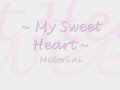 【シュイラ Fandub】My Sweet Heart - 小松 里歌