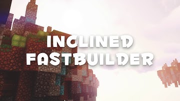Inclined FastBuilder | McPlayHD.net