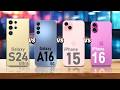 Samsug Galaxy S24 Ultra VS Samsung Galaxy A16 5G VS iPhone 15 VS iPhone 16