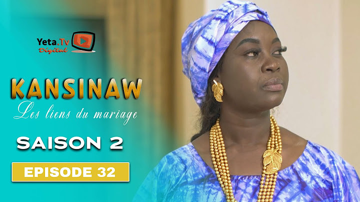 Série - Kansinaw - Saison 2 - Episode 32 (Part1)