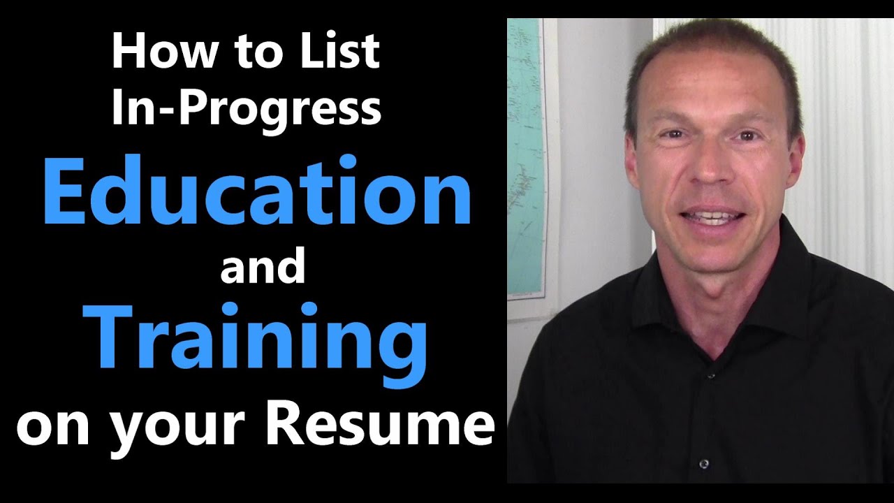 How To List In-Progress Education On Your Resume |  Resume Tips