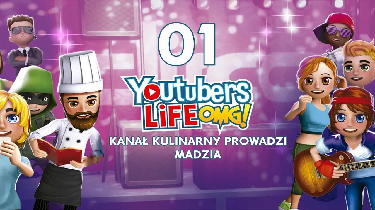 Youtubers Life | Sezon II | #01 - Madzikowa gotuje!