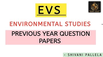 EVS || ENVIRONMENTAL STUDIES || OLD QUESTION PAPERS OSMANIA UNIVERSITY || SEM-2 ‎⁨@shivanipallela⁩ 