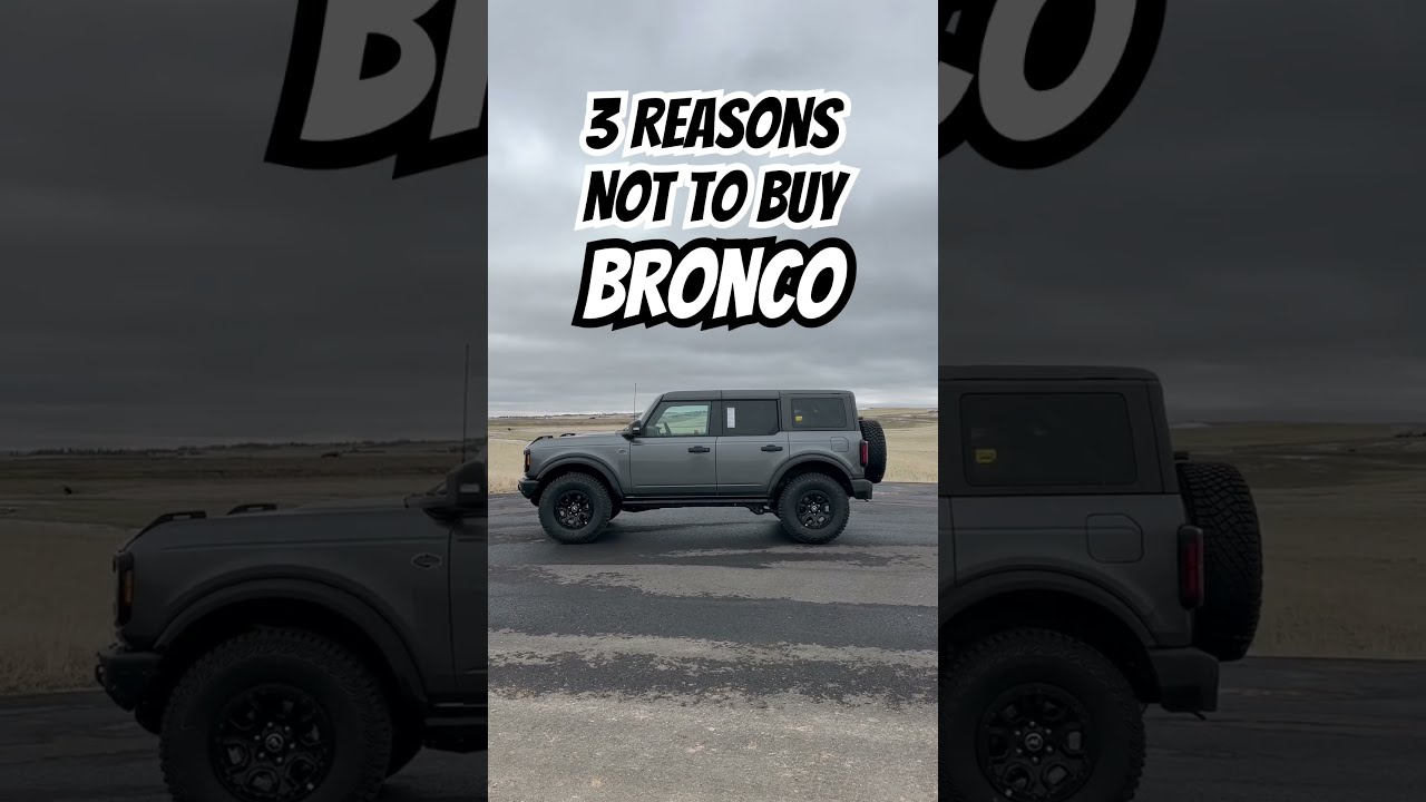 3 REASONS NOT TO BUY The 2024 Ford Bronco Wildtrak Shorts