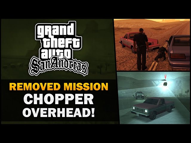 GTA SA - Removed mission Chopper Overhead! ✂️ - Feat. BadgerGoodger class=