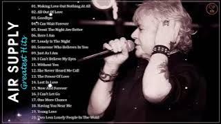Top 20 Melhores Musicas Air Supply - Air Supply Melhores Musicas Grandes Sucessos