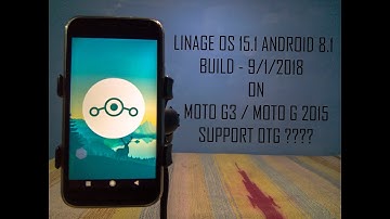 motorola moto g3 Linage os 15.1 android 8.1 OTG functionality support ???