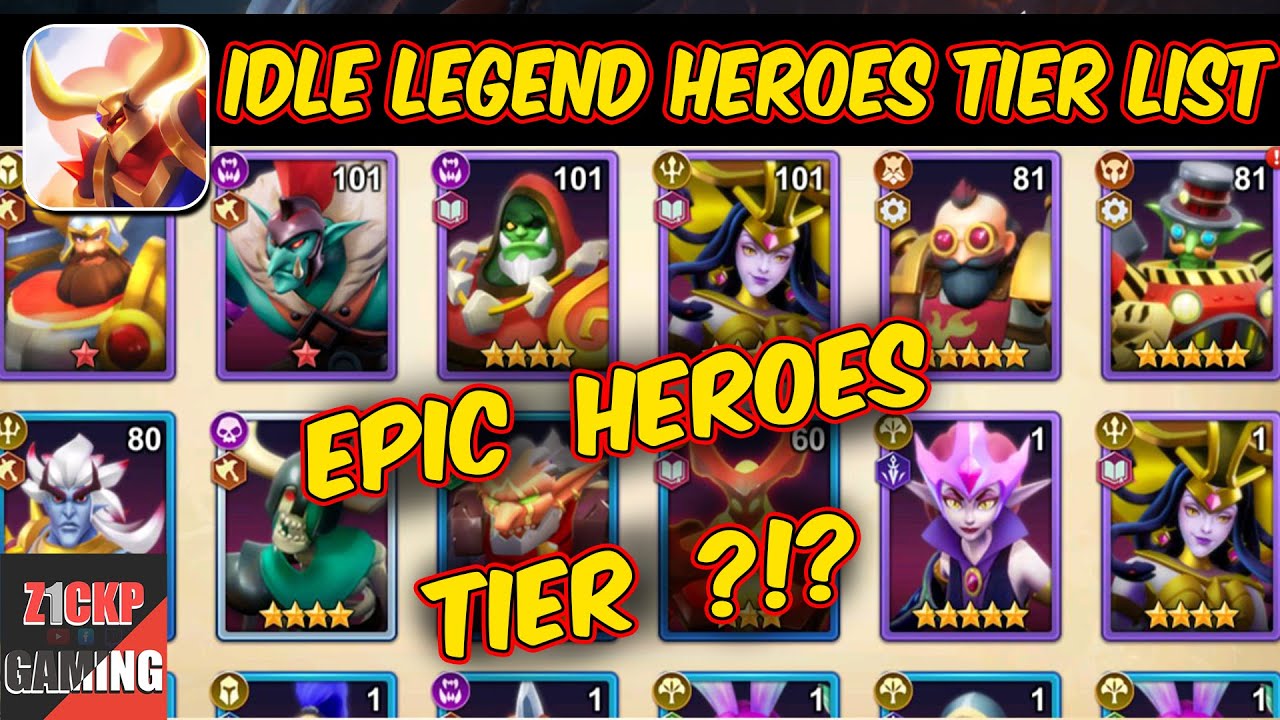 Tier List for Idle War: Legendary Heroes - The Best Heroes in the Game