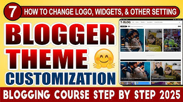 Customize Your Blogger Template Like a Pro in 5 Minutes 🔥Blogging for Beginners 🔥Full Blogger Course