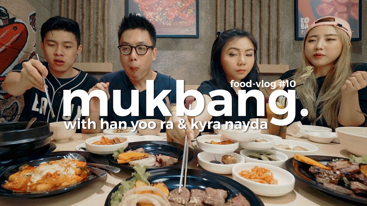 MUKBANG Korean BBQ w/ Han Yoo Ra & Kyra Nayda - FLOG#10