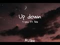 Up Down - Tpain  ft. B.O.B. (Do This All Day) (Lyrics) "I ain