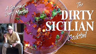 A Seductive DIRTY MARTINI Recipe Exploding with Savory Notes  |  The One & Only DIRTY SICILIAN This Is The Only Dirty Martini Recipe You Ll Ever Need