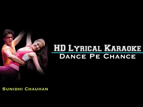 Dance Pe Chance Marle Karaoke With Lyrics   Rab Ne Bana Di Jodi   Sunidhi Chauhan   MP Mohit Tiwari