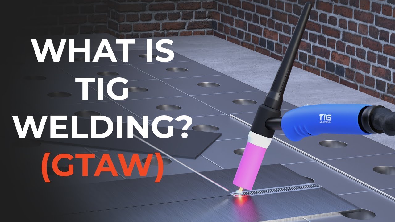 What is TIG Welding? (GTAW) YouTube