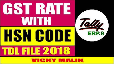 Tally GST Rate with HSN Code TDL File, Show GST Rate With HSN Code In Tally ERP 9, Tally TDL File