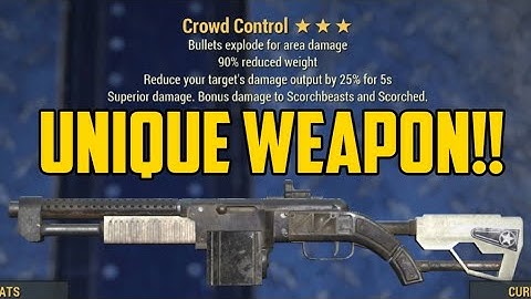 Fallout 76 - Crowd Control Weapon Spotlight (Unique)