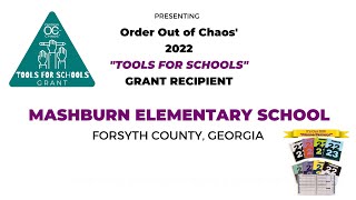 Order Out of Chaos 2022 "Tools For Schools" Grant: Mashburn Elementary School, Forsyth County, GA