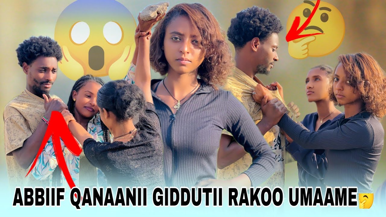 🛑ABBIIF QANAANII GIDDUTII RAKOO UMAAME 😱🤔