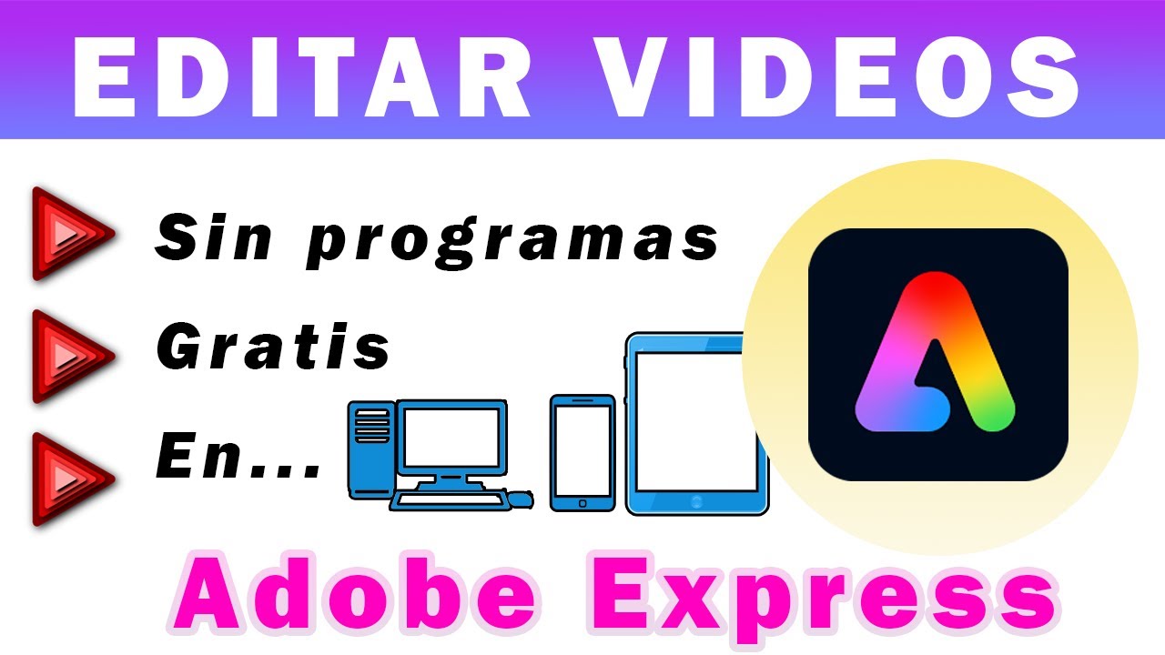 Como editar videos en Adobe Express