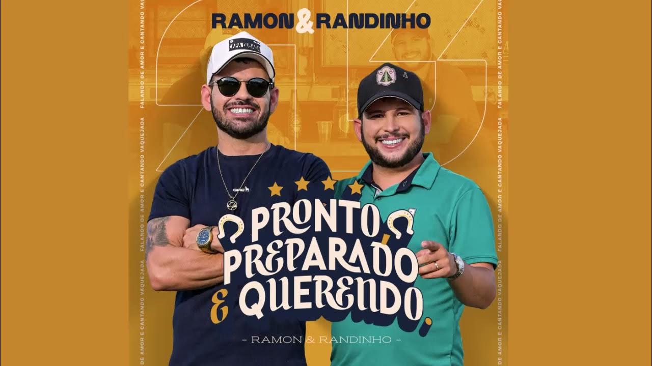 Ramon e Randinho Pronto Preparado e Querendo - YouTube