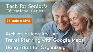 Tech for Senior Educational Series 259A March 9 2026